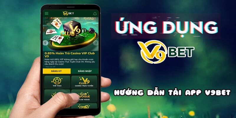 Tải ứng dụng V9Bet đối với Android